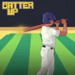 Batter Up