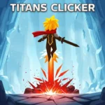Titans Clicker