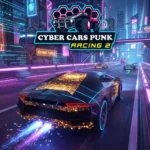 Cyber Cars Punk Racing 2