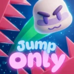 Jump Only